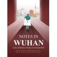 thumbnail image 1 of Notes in Wuhan Life During Covid-19 Lockdown (Paperback), 1 of 1