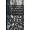 thumbnail image 1 of Notes of Family Excursions in North Wales (Hardcover), 1 of 1