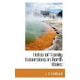 thumbnail image 1 of Notes of Family Excursions in North Wales (Paperback), 1 of 1