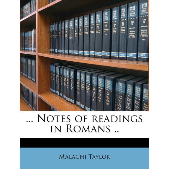 ... Notes of Readings in Romans .. (Paperback)