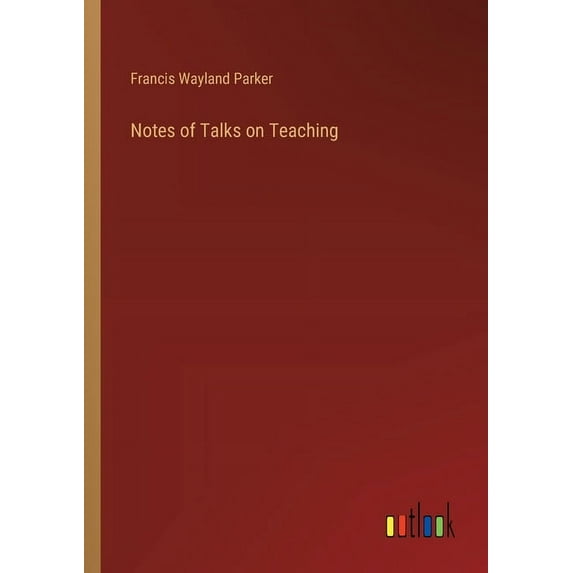 Notes of Talks on Teaching (Paperback)