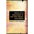 thumbnail image 1 of Notes of a Naturalist in the Nile Valley and Malta (Hardcover), 1 of 1