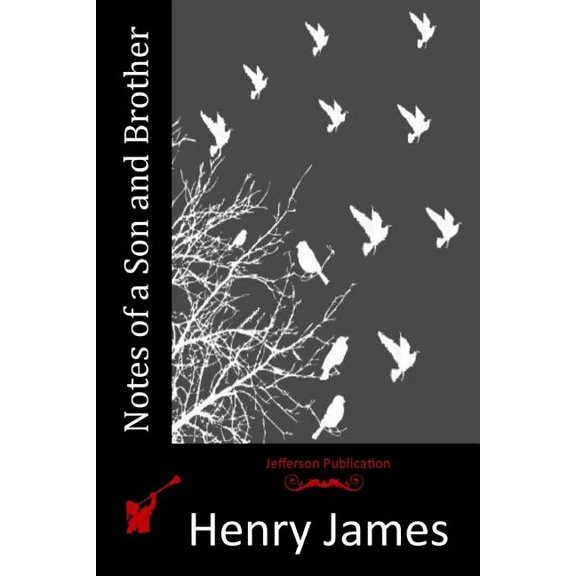 Notes of a Son and Brother