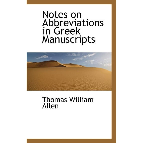 Notes on Abbreviations in Greek Manuscripts (Paperback)