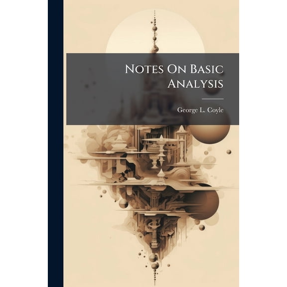 Notes On Basic Analysis (Paperback)