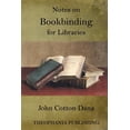 thumbnail image 1 of Notes on Bookbinding for Libraries (Paperback), 1 of 1