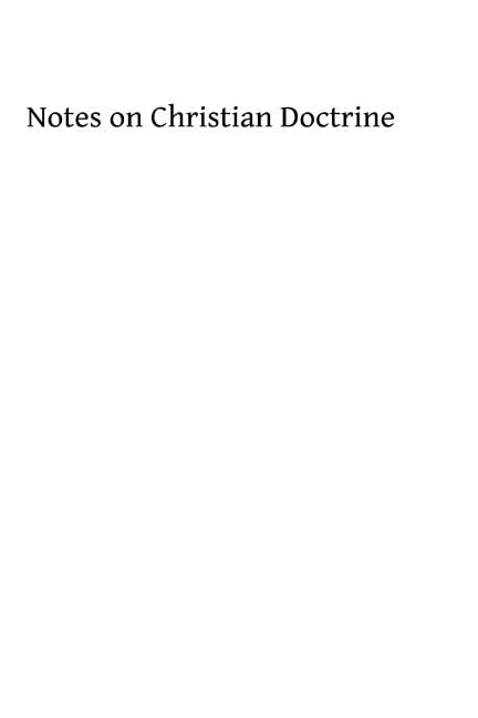 Notes on Christian Doctrine