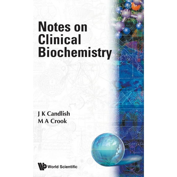 Notes on Clinical Biochemistry, (Hardcover)
