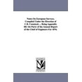 thumbnail image 1 of Notes on European Surveys, Compiled Under the Direction of C.B. Comstock ... Being Appendix Hh of the Annual Report of t, (Paperback), 1 of 1