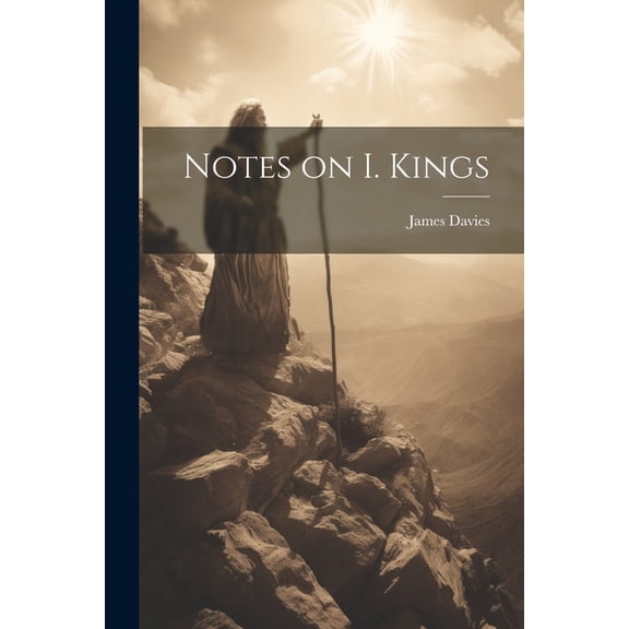 Notes on I. Kings (Paperback)