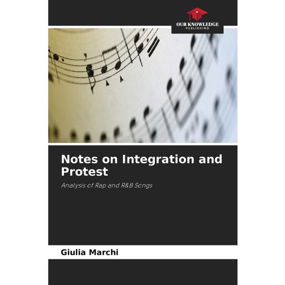 Notes on Integration and Protest, (Paperback)