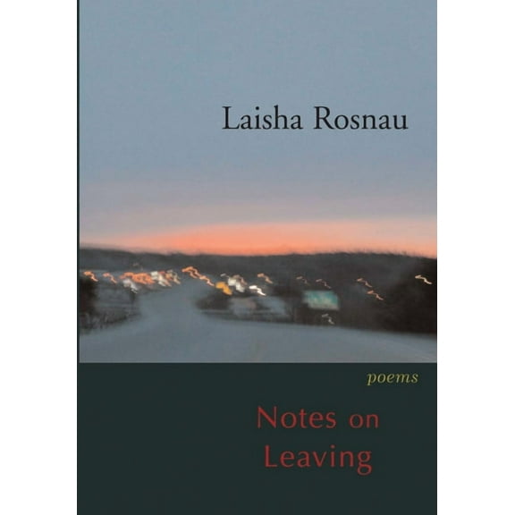 Notes on Leaving (Paperback)