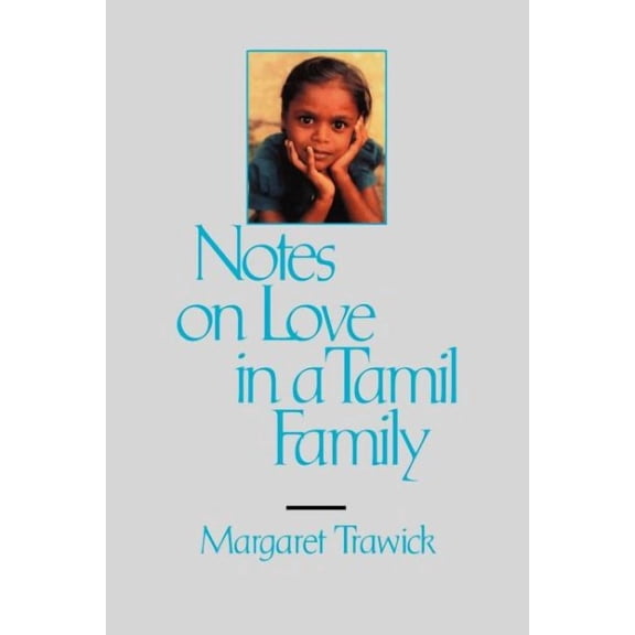 Notes on Love in a Tamil Family