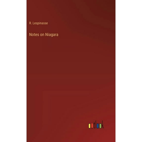 Notes on Niagara, (Hardcover)