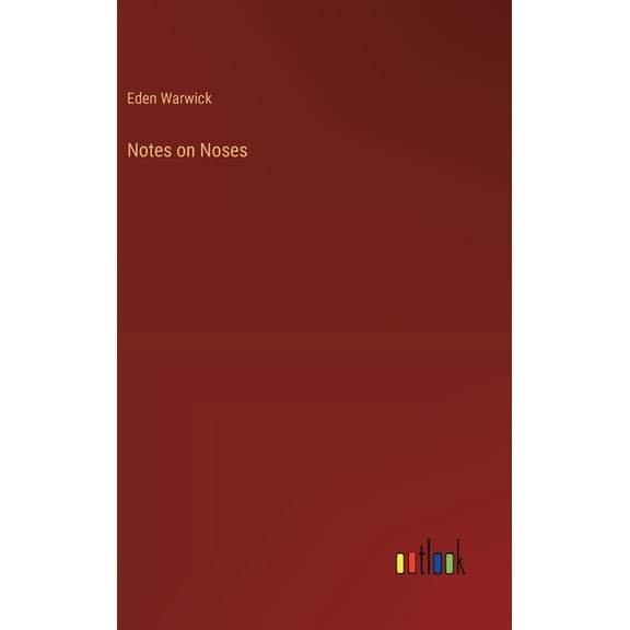 Notes on Noses (Hardcover)