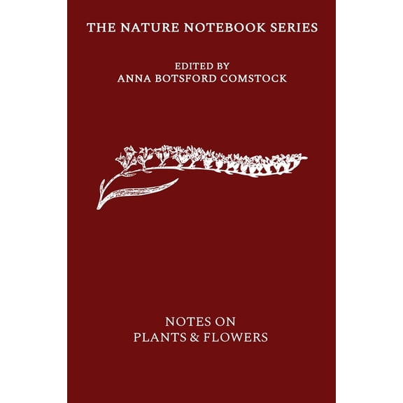 Notes on Plants and Flowers, (Paperback)