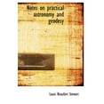 thumbnail image 1 of Notes on Practical Astronomy and Geodesy (Hardcover), 1 of 1