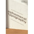 thumbnail image 1 of Notes on Typography Ephemeral Typography: Writing the Impermanent, (Hardcover), 1 of 1