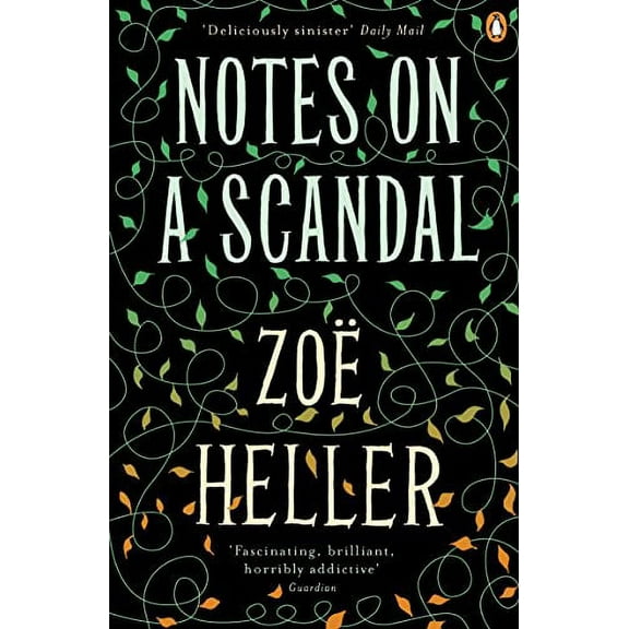 Notes on a Scandal Zo Heller (Paperback)