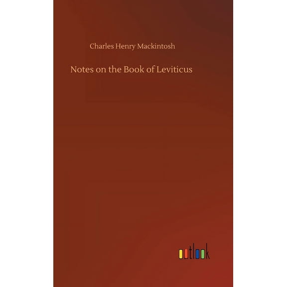 Notes on the Book of Leviticus (Hardcover)