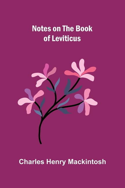 Notes on the Book of Leviticus, (Paperback)