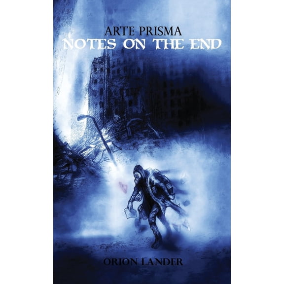 Notes on the End (Paperback)