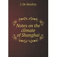 thumbnail image 1 of Notes on the Climate of Shanghai (Paperback), 1 of 1