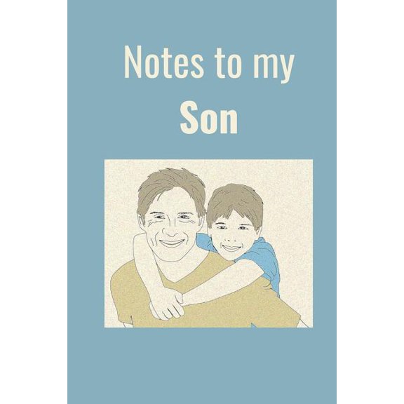 Notes to My Son (Paperback)