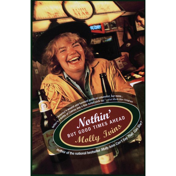 Nothin' But Good Times Ahead (Paperback)