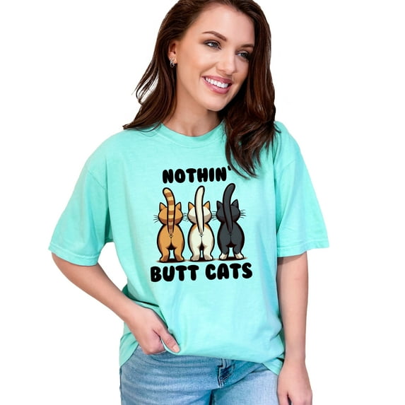 Nothin Butt Cats T-Shirt Cute Cat Lover Gift Funny Cat Graphic Tee Cat Butts Illustration Humorous Shirt, Chalky Mint Comfort Colors T-Shirt, 3XL