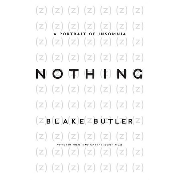 Nothing: A Portrait of Insomnia, (Paperback)