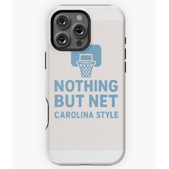 Nothing But Net Carolina Basketball N7162 Phone Case for iPhone 17 16 15 14 13 12 11 Pro Max
