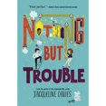 thumbnail image 1 of Pre-Owned Nothing But Trouble (Paperback) 006236989X 9780062369895, 1 of 1
