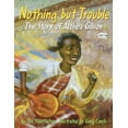 thumbnail image 1 of Nothing But Trouble: The Story of Althea Gibson, (Paperback), 1 of 1
