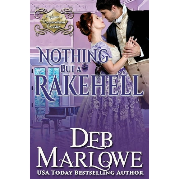 Nothing But a Rakehell, (Paperback)