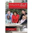thumbnail image 1 of Nothing But the Best: A Guide to Preaching Powerful Sermons (Paperback) by Hyveth Williams, 1 of 1