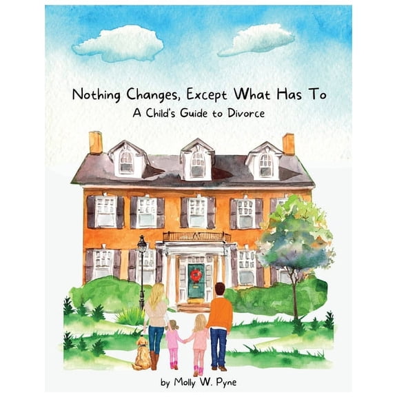 "Nothing Changes, Except What Has To: A Child's Guide to Divorce" - Divorce Book for Kids Tiny Humans Big Emotions Big Emotions for Toddlers Big Emotions for Kids Hug Your Children Divorce Book for Ki