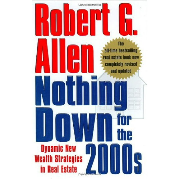 Pre-Owned Nothing Down for the 2000s: Dynamic New Wealth Strategies in Real Estate (Hardcover) 0743261550 9780743261555