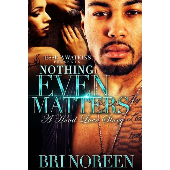 Nothing Even Matters