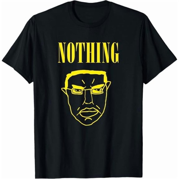 Nothing Ever Happens Chud Classic Look For Casual Occasions T-Shirt, Size S-5XL