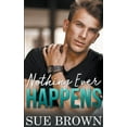 thumbnail image 1 of Nothing Ever Happens, (Paperback), 1 of 1