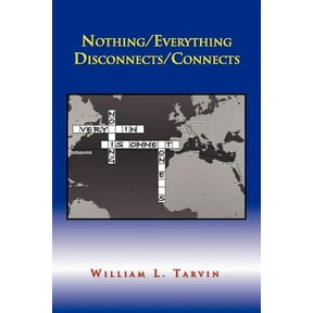 Nothing/Everything Disconnects/Connects, (Paperback)