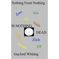 thumbnail image 1 of Nothing From Nothing (Paperback), 1 of 1