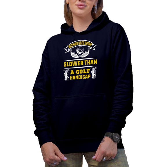 Nothing Goes Down Slower Than a Golf Handicap Quote with Ball & Clubs, Golf Player, Golfing or Golfer Themed Merch Gift, Navy Blue Hooded Sweatshirt or Hoodie, Small