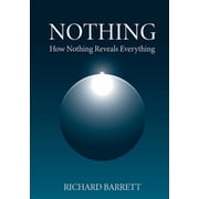 Nothing How Nothing Reveals Everything, Paperback