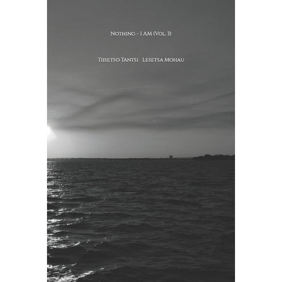 Nothing - I AM (Vol. 3), (Paperback)