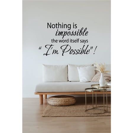 Picniva Nothing Is Impossible Quote Vinyl Wall Decal, Black, 28 x 16 in, Removable Home Decor