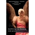 thumbnail image 1 of Nothing Is Heavy, (Paperback), 1 of 1