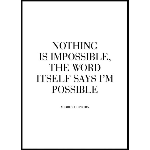 Nothing Is Impossible Poster Wall Art, Modern Wall Decor For Living Room Bedroom, 16x24 UNFRAMED