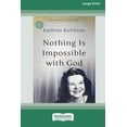 thumbnail image 1 of Nothing Is Impossible With God: [Updated Edition] [16pt Large Print Edition], (Paperback), 1 of 1